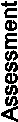 Assessment